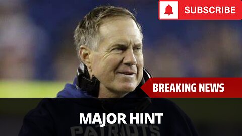 Major Hint That Belichick Is Not Going To NFL Revealed