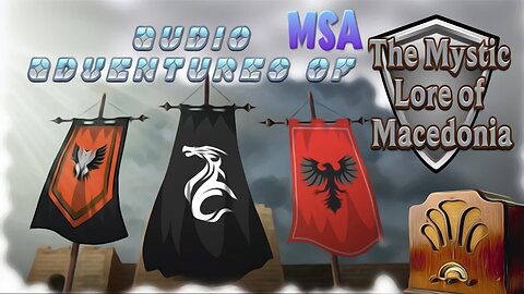 MSA Audio Adventures of the Mystic Lore of Macedonia