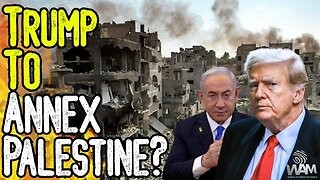 TRUMP TO ANNEX PALESTINE? - Greenlights War With Iran! - Sends Money To Ukraine & Israel!