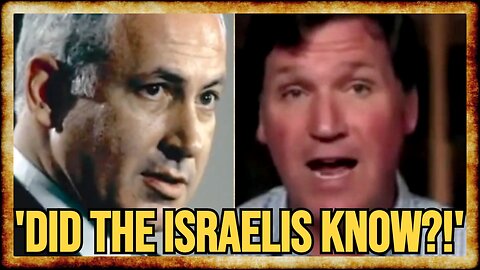 Tucker Asks FORBIDDEN QUESTIONS About ISRAEL and 9/11 