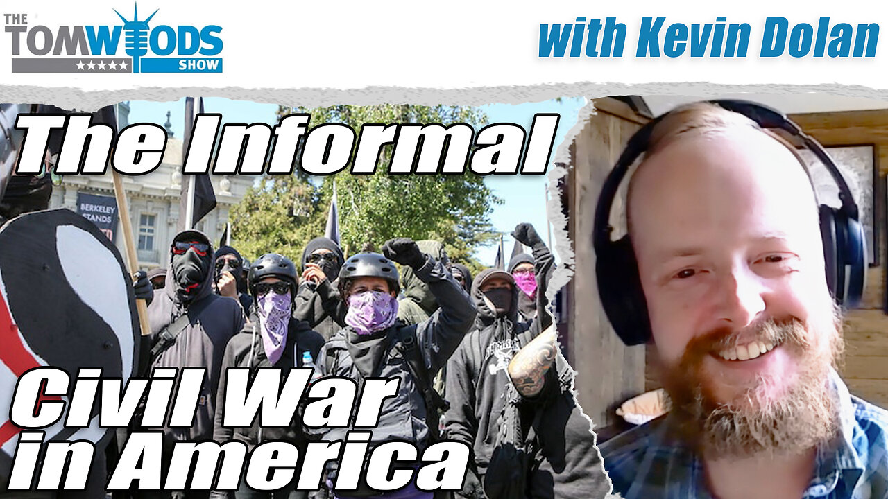 The Informal Civil War in America: What Will Life Be Like From Now On? | Tom Woods Show #2697