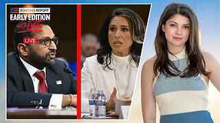 Capitol Hill Showdown: Kash Patel & Tulsi Gabbard Face Off Against DC Swamp (Ep.130) - 01/31/2025