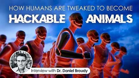 How Humans are Tweaked to become "Hackable Animals"-Interview with Dr. Daniel Broudy | kla.tv/36856