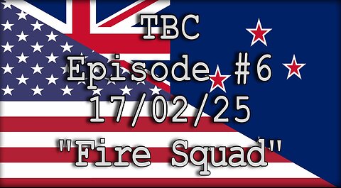 TBC #8 "Fire Squad"