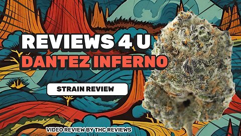 DANTEZ INFERNO (STRAIN REVIEW) | REVIEWS 4 U