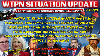 WTPN SITUATION UPDATE FEATURING RESTORED REPUBLIC 12/12/25