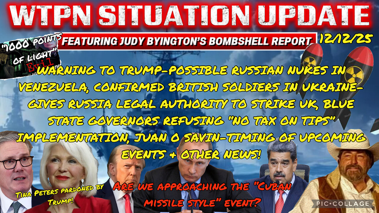 WTPN SITUATION UPDATE FEATURING RESTORED REPUBLIC 12/12/25