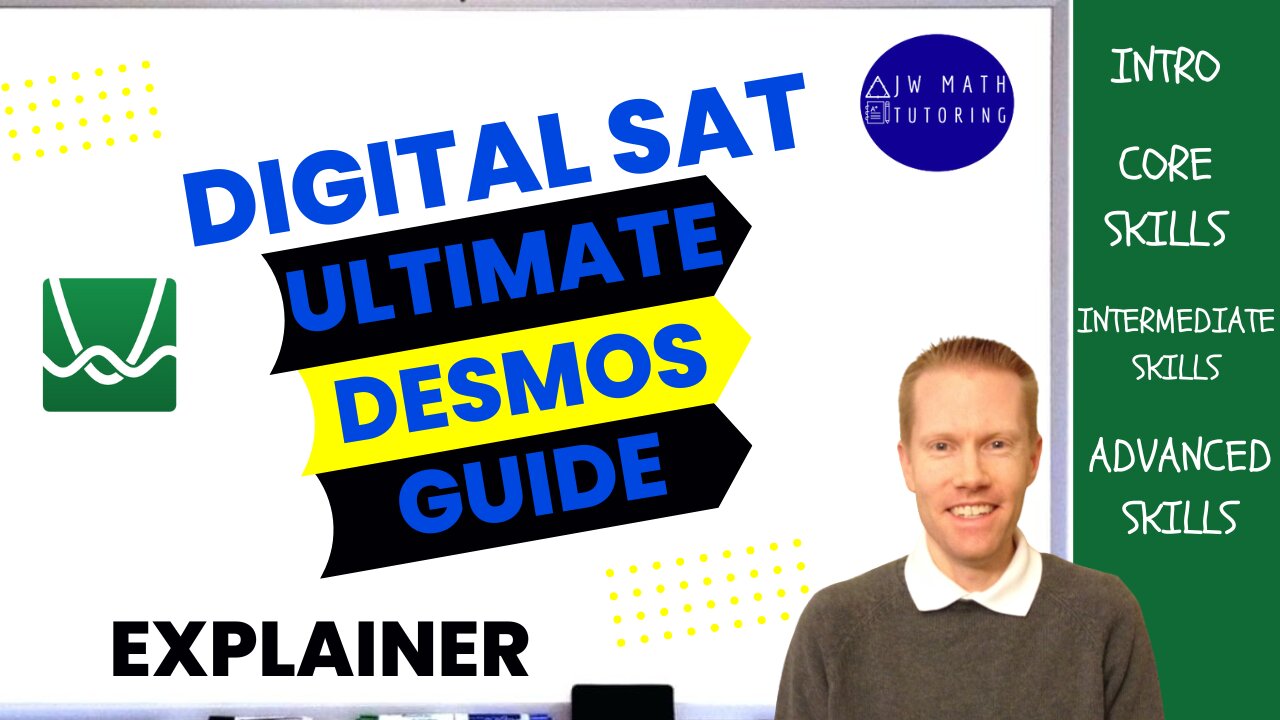 Ultimate Desmos Guide to Digital SAT Math-Part 1: Explainer