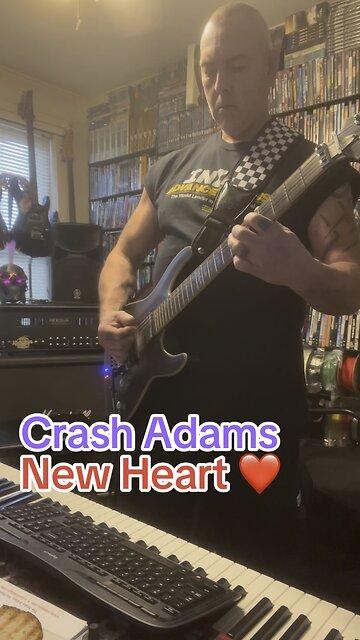 Crash Adams New Heart ❤️