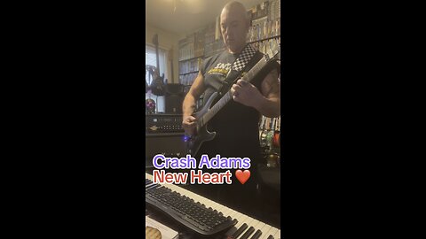 Crash Adams New Heart ❤️