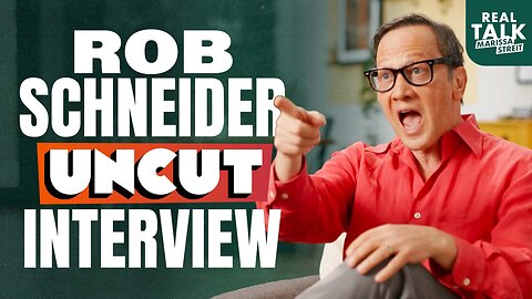 Behind the Scenes with Rob Schneider: Comedy, Career, and Politics