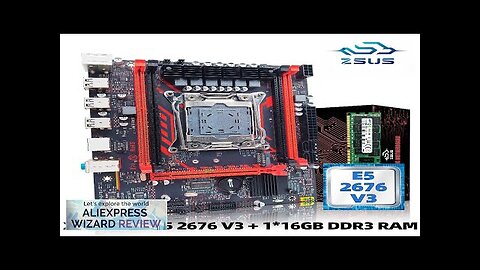 ZSUS X99-8D3 Motherboard Set Kit With Intel LGA2011-3 Xeon E5 2676 V3 Review