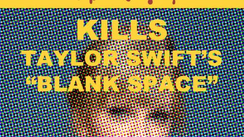 Kills Blank Space - Sapient - Sandpeople Music - Taylor Swift Remix