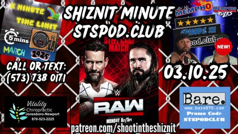 SHIZNIT MINUTE 03.10.25 -BT TALKS STEEL CAGE MATCH!