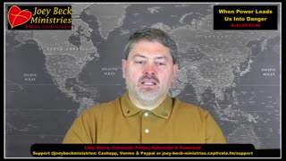 When Power Leads Us Into Danger