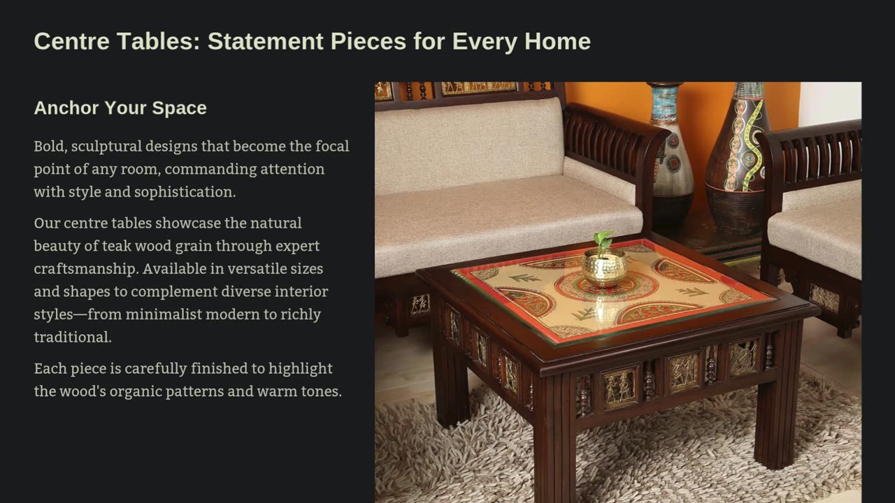 Handcrafted Teakwood Tables - Coffee | Centre | Console