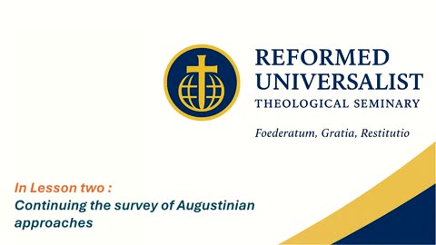 The Problem of Evil | Lesson One – A Theodicy for the Reformed Universalist