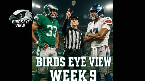 Birds Eye View Week 9