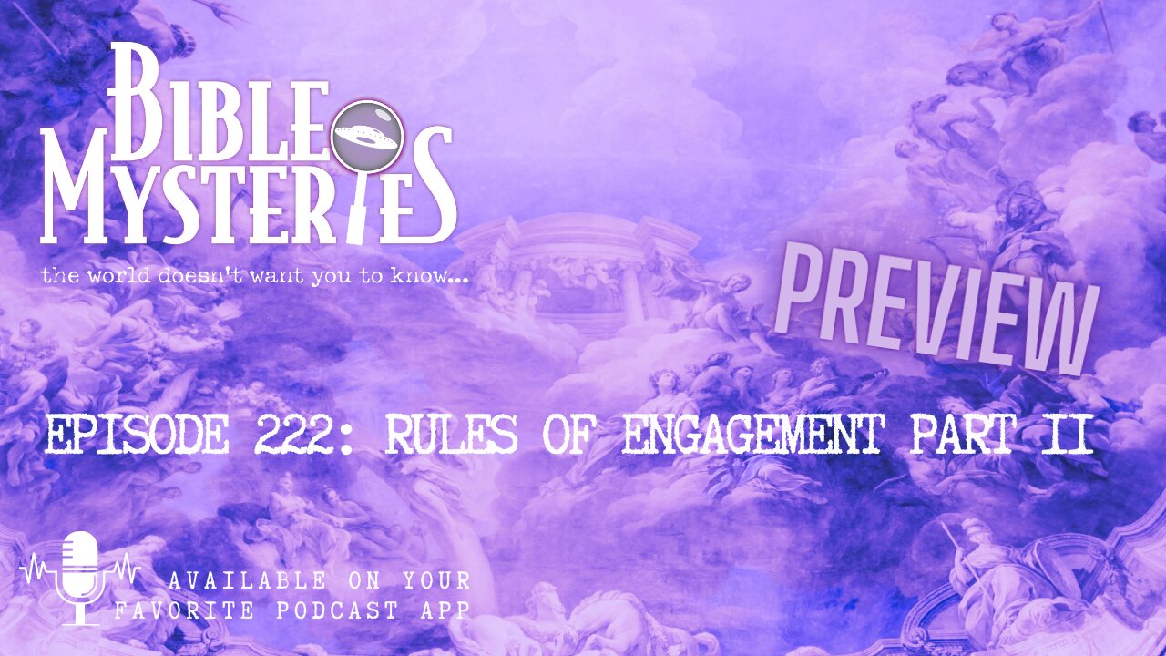 PREVIEW Rules of Engagement Part 2 – How Humanity Ceded Power to Satan & the Final Battle Ahead