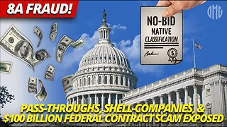 "Pass-Throughs", "Shell-Companies", & $100 Billion Federal Contracting Scam | O'Keefe Media Group