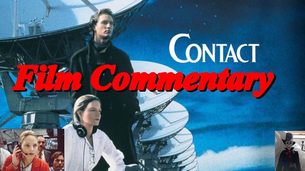 Jodie Foster CONTACT (1997) Film Commentary