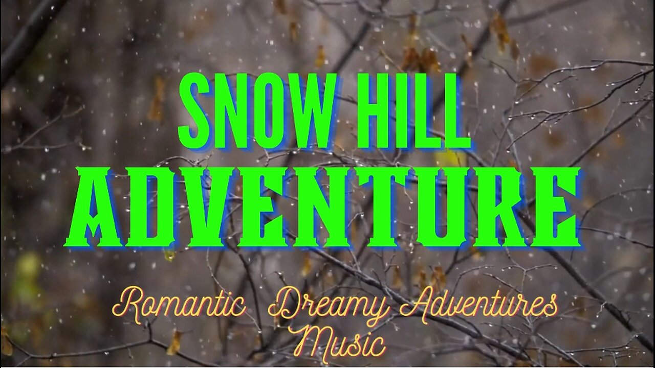 Snow Hill Adventure