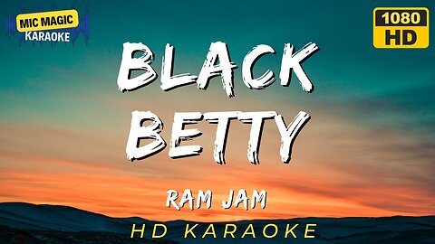 Ram Jam - Black Betty - Karaoke