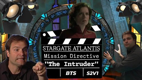 SGA Mission Directive "The Intruder" s2e2 | ATLANTIS BONUS