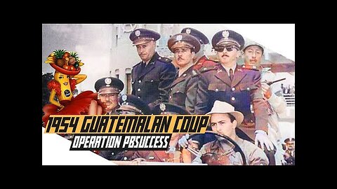 How CIA Created a Banana Republic -Guatemala 1954- Cold War DOCUMENTARY