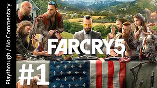 ⛰️Far Cry 5 (Part 1) playthrough