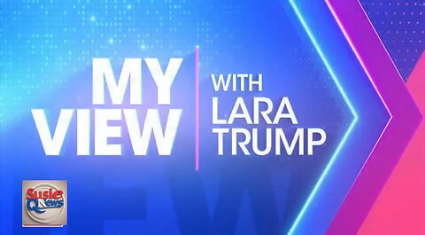 MY VIEW WITH LARA TRUMP SEPT 27