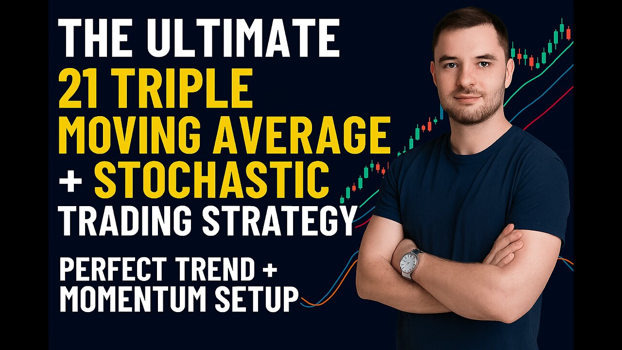 The Ultimate 21 Triple Moving Average + Stochastic Trading Strategy | Perfect Trend + Momentum Setup