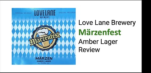 Love Lane's Märzenfest Lager Review