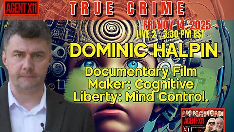 AGENT X11 EP: 361 TRUE CRIME