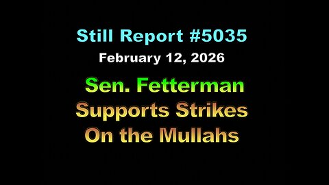 5035, Sen. Fetterman Supports Strikes On the Mullahs