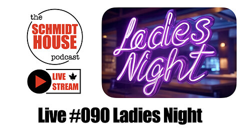 Live #090 Ladies Night