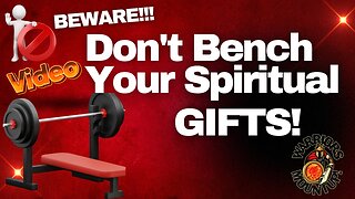 Don't Bench Your Spiritual Gifts