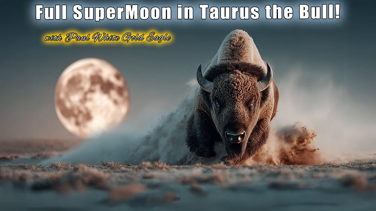 Taurus Full SuperMoon 🕉 Embodied Starwalker Transmission 🕉 Sacred Transformation 🕉 Manifestation 🕉🕉
