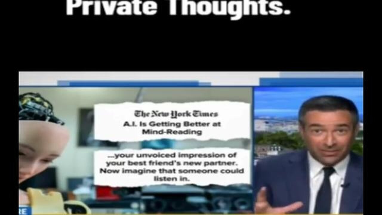 AI READS YOUR MIND, EVEN BEFORE YOU'VE THOUGHT ABOUT IT, DANGER!