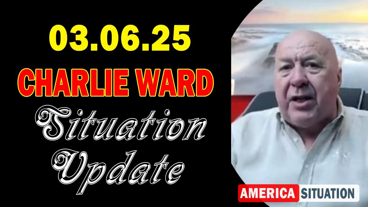 Charlie Ward Situation Update Mar 6: "Charlie Ward Daily News With Paul Brooker & Warren Thornton"