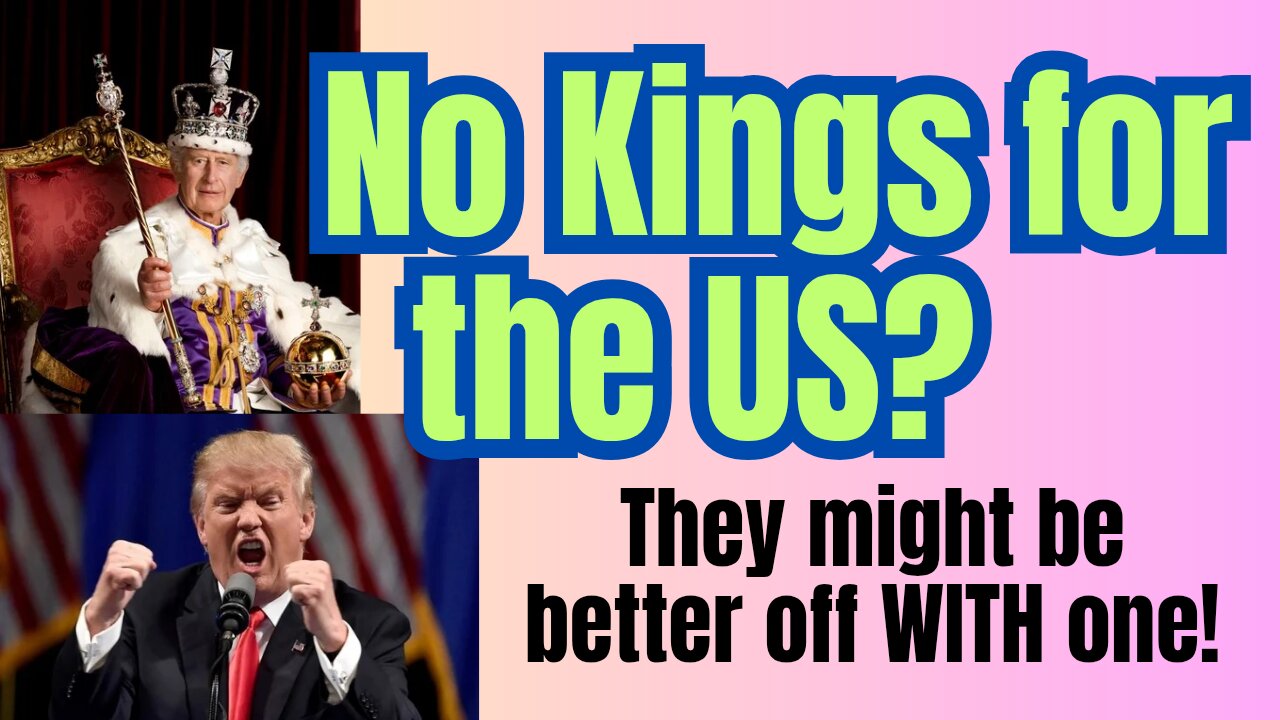 No King protests? The US might be better off WITH a King!?