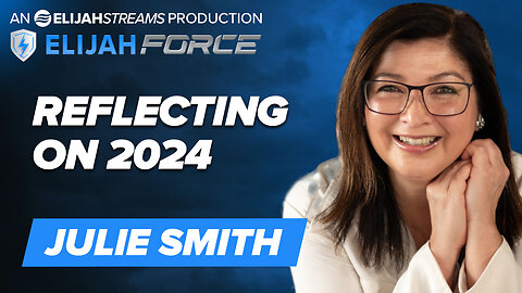 Julie Smith: Reflecting On 2024 | Jan 6 2025