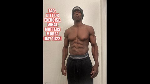 FAQ: What Matters More, Diet or Exercise?