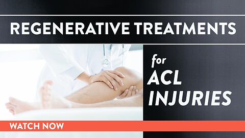 Regenerative treatments for ACL injuries
