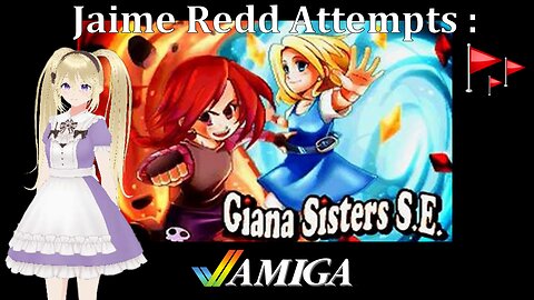 Jaime Redd Attempts :The Gt. Giana Sisters SE (Amiga Remake 2016)