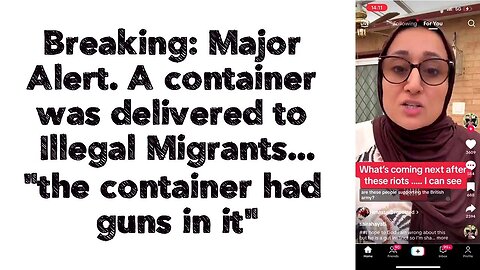 Major Alert. A container was delivered to Illegal Migrants..."the container had guns in it"