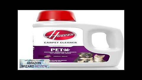 Hoover 64 oz Pet Carpet Cleaner Solution for Carpet and Upholstery Deep Review