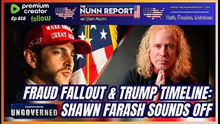[Ep 818] Somali Fraud Fallout & Trump Timeline (too slow?): Guest Shawn Farash Sounds Off!