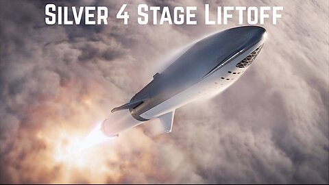 Silver: 4 Stage Liftoff
