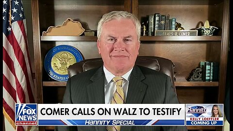 Rep James Comer CONFIRMS Walz, Ellison Called To Testify Over Minnesota Somali Fraud